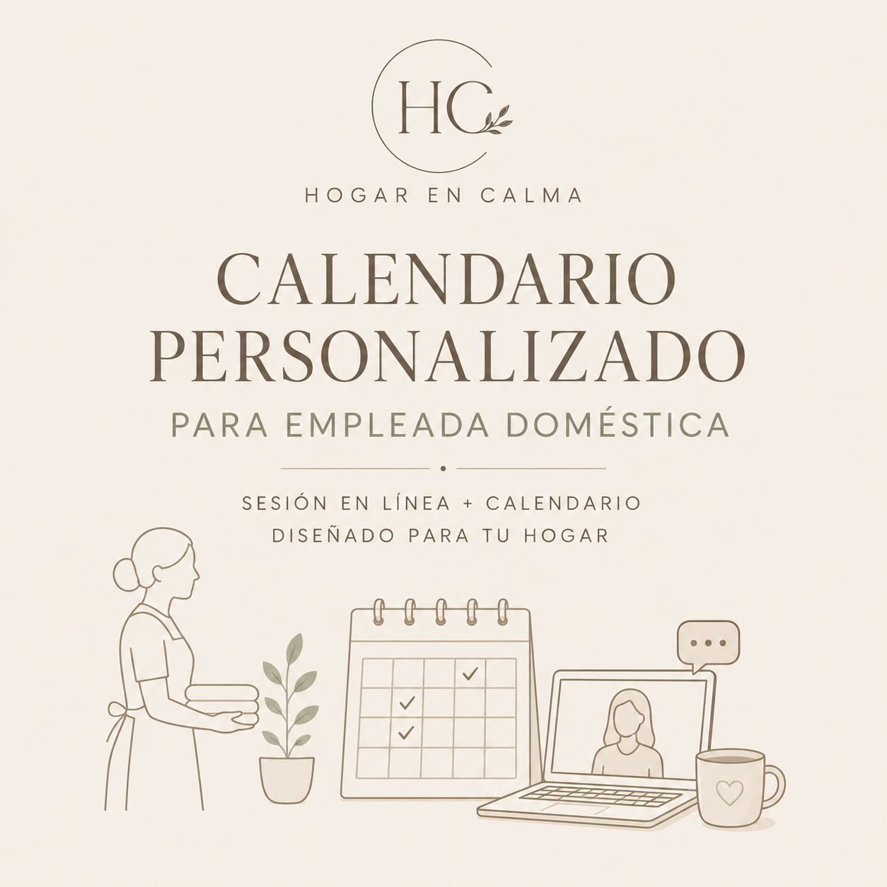 Calendario personalizado para empleada doméstica con sesión en línea — Hogar en Calma